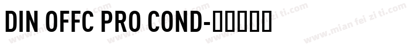 DIN OFFC PRO COND字体转换